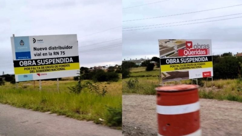 Aparecieron carteles con la leyenda: “obras paralizadas” por el Gobierno Nacional
